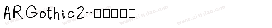 ARGothic2字体转换