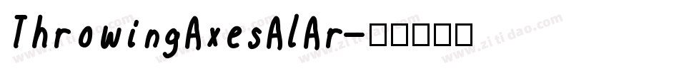 ThrowingAxesAlAr字体转换