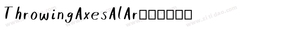ThrowingAxesAlAr字体转换