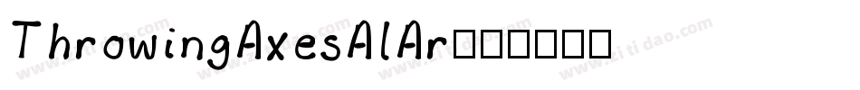 ThrowingAxesAlAr字体转换