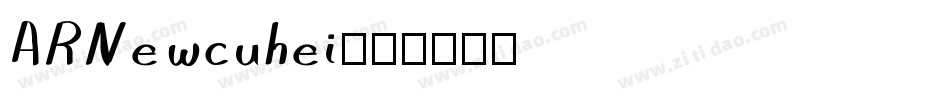 ARNewcuhei字体转换