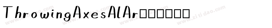 ThrowingAxesAlAr字体转换