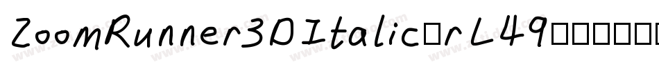 ZoomRunner3DItalic-rL49字体转换
