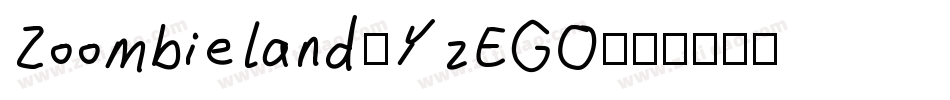 Zoombieland-YzEGO字体转换