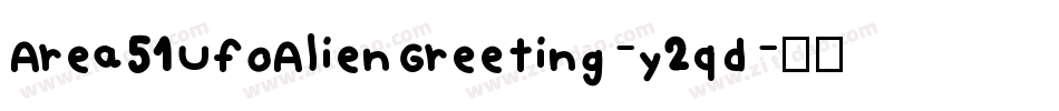 Area51UfoAlienGreeting-y2qd字体转换