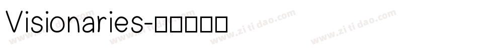 Visionaries字体转换
