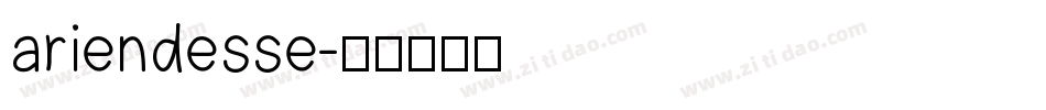 ariendesse字体转换