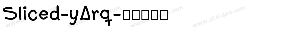 Sliced-yArq字体转换