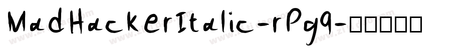 MadHackerItalic-rPg9字体转换