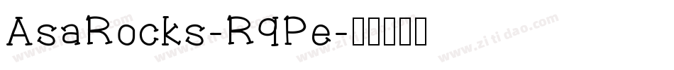 AsaRocks-R9Pe字体转换