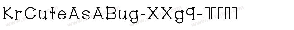 KrCuteAsABug-XXg9字体转换