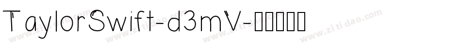 TaylorSwift-d3mV字体转换