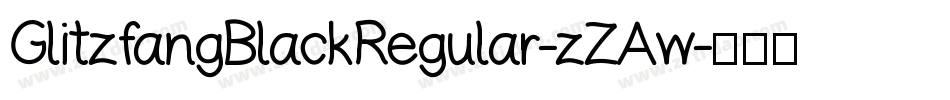 GlitzfangBlackRegular-zZAw字体转换