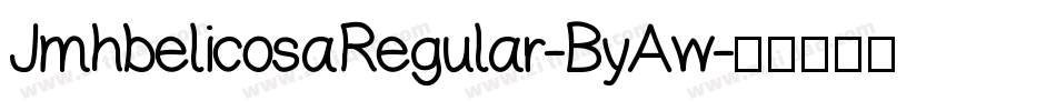JmhbelicosaRegular-ByAw字体转换