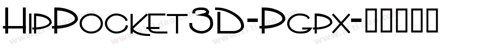 HipPocket3D-Pgpx字体转换