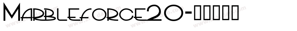 Marbleforce20字体转换