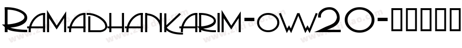 Ramadhankarim-oww20字体转换
