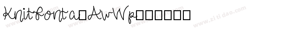 Knitfonta-AwWp字体转换