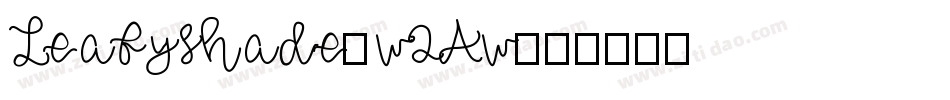 Leafyshade-w2Aw字体转换