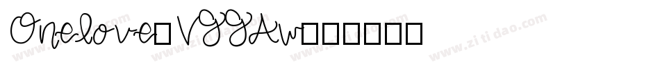 Onelove-VGGAw字体转换