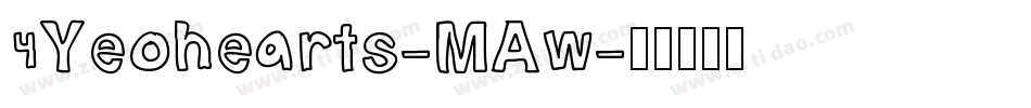 4Yeohearts-MAw字体转换
