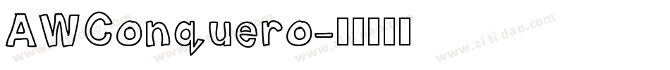 AWConquero字体转换