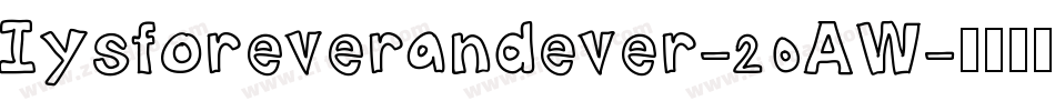 Iysforeverandever-20AW字体转换