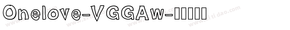 Onelove-VGGAw字体转换