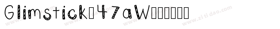 Glimstick-47aW字体转换