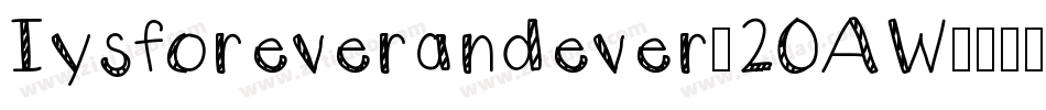 Iysforeverandever-20AW字体转换