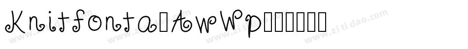 Knitfonta-AwWp字体转换