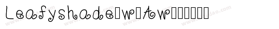 Leafyshade-w2Aw字体转换