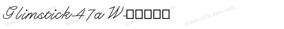 Glimstick-47aW字体转换