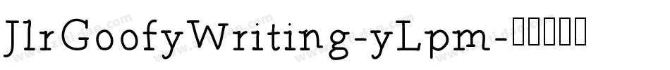JlrGoofyWriting-yLpm字体转换