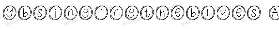 Ybsingingtheblues-Az67字体转换