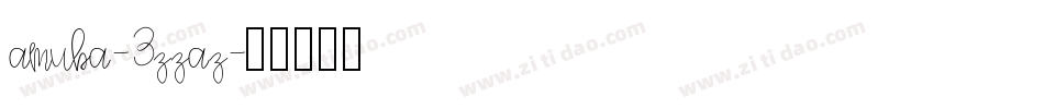 Amuba-3zzAz字体转换