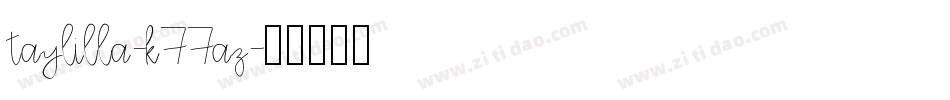Taylilla-K77AZ字体转换