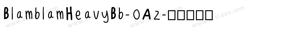 BlamblamHeavyBb-0Az字体转换