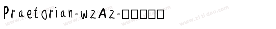 Praetorian-wzAz字体转换