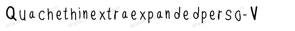 Quachethinextraexpandedperso-VGWAz字体转换