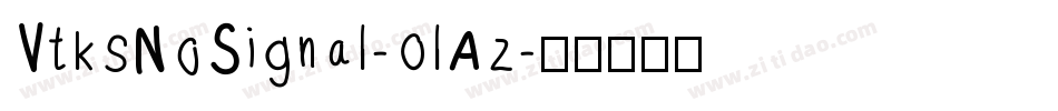 VtksNoSignal-0lAz字体转换