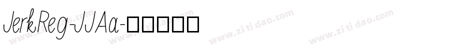 JerkReg-JJAa字体转换