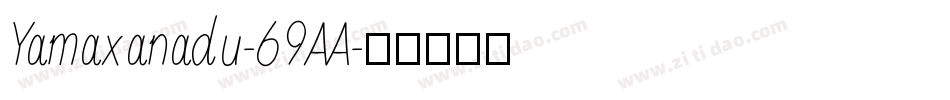 Yamaxanadu-69AA字体转换