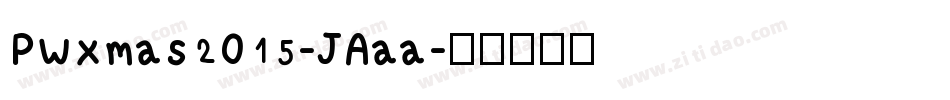 Pwxmas2015-JAaa字体转换