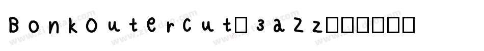 BonkOutercut-3aZz字体转换
