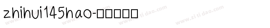 zhihui145hao字体转换