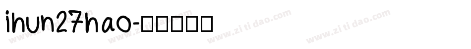 ihun27hao字体转换