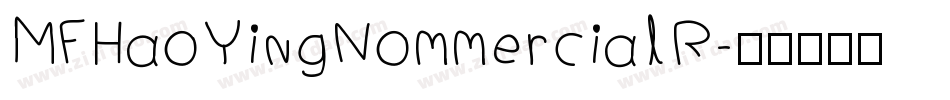 MFHaoYingNommercialR字体转换