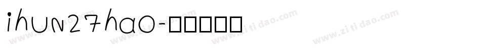 ihun27hao字体转换