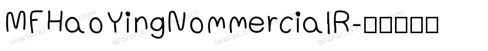 MFHaoYingNommercialR字体转换